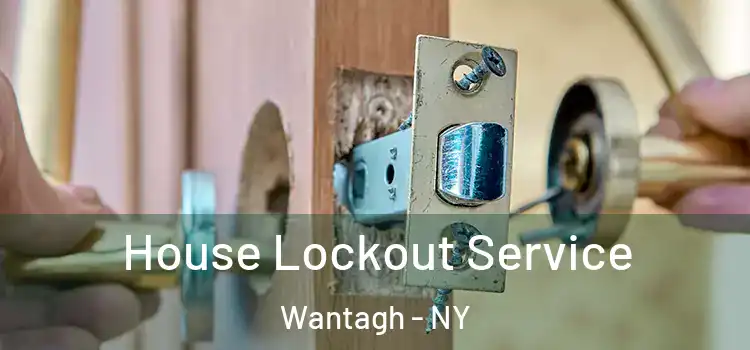 House Lockout Service Wantagh - NY