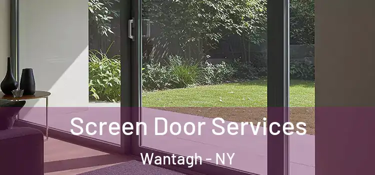 Screen Door Services Wantagh - NY